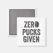 Zero Pucks Given Sarcastic Adult Hockey Men's Wome マグネット (正面/裏面)