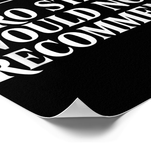 Zero Stars Would Not Recommend Humor Funny Sarcast ポスター (角)