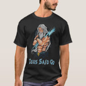 Zeus God Said Go God Of Lightning & Thunder Ancien Tシャツ (正面)