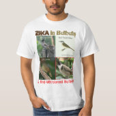 Zika in Bulbulbs Shirt by RoseWrites Tシャツ (正面)