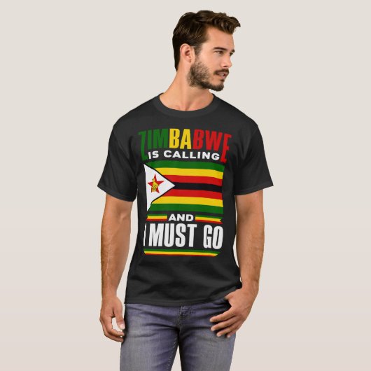 Zimbabwean Zimbabwe Flag Zimbabwe Is Calling And I Tシャツ (正面フル)