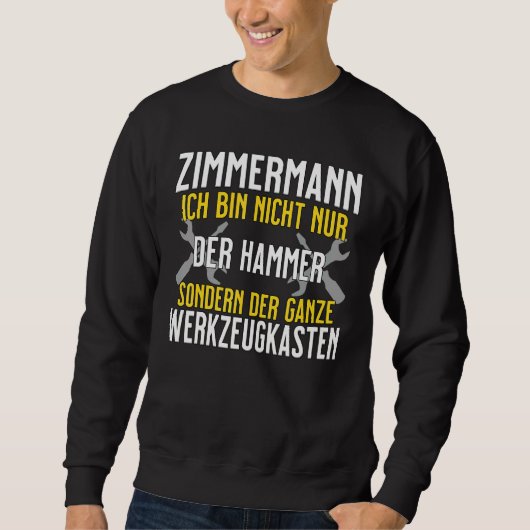 Zimmermann Ich Bin Nicht Nur Der Hammerツールボックス スウェットシャツ (正面)