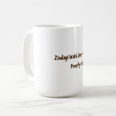 Zindagi Wahi Jeety Hai、Chai Peaty Hai。 コーヒーマグカップ (正面左)