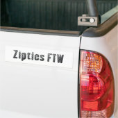 Zipties FTW [バンパーステッカー] バンパーステッカー (トラック上)