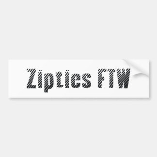 Zipties FTW [バンパーステッカー] バンパーステッカー
