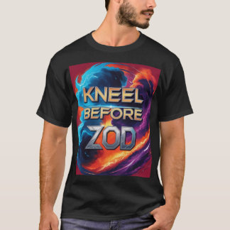 Zod Tシャツの前にひざまずく – コマンドの注意 Tシャツ