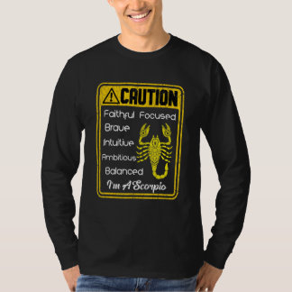 Zodiac Sign Caution I'm A Scorpio Men Women Tシャツ