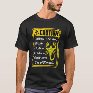 Zodiac Sign Caution I'm A Scorpio Men Women Tシャツ