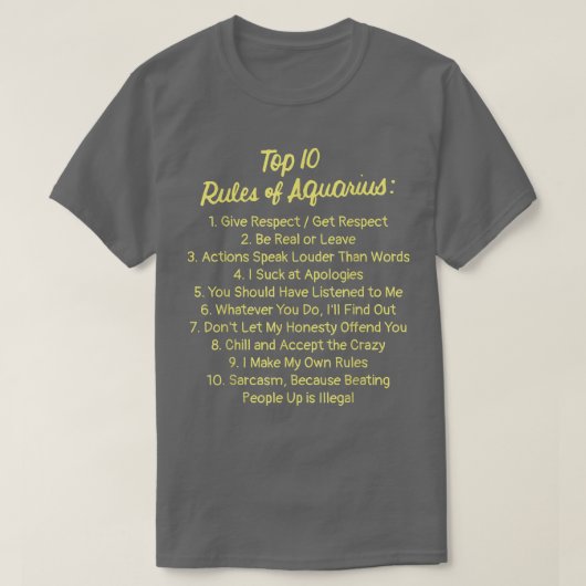 Zodiac Sign Funny Top 10 Rules Of Aquarius2584  Tシャツ (デザイン正面)