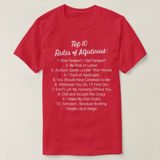 Zodiac Sign Funny Top 10 Rules Of Aquarius 2585  Tシャツ (デザイン正面)