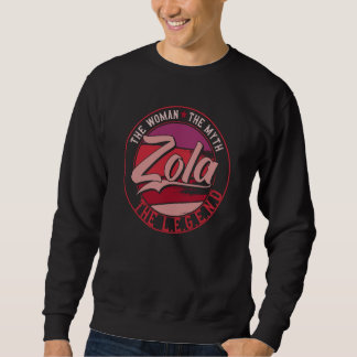 Zola the Lady of Myth the Legend スウェットシャツ