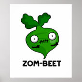 Zom-beet Funny Halloween Zombie Beet Pun ポスター (正面)