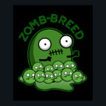 Zom-breed Funny Zombie Breed Pun Dark BG ポスター<br><div class="desc">Zom-breed Funny Halloween Zombie Breed Pun features a cute zombie with lots of little zombies. Perfect pun gift for family and friends who love cute halloween zombie puns.</div>