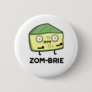 Zom-brie面白いハロウィーンゾンビブリーチーズパン 缶バッジ