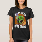 Zombees Love Tacos Zombee Zombie Bee Tシャツ (正面)