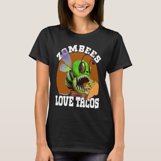 Zombees Love Tacos Zombee Zombie Bee Tシャツ (正面)