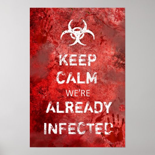Zombie Apocalypse Keep Calm 13" X 19" ポスター (正面)