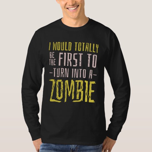 Zombie Apocalypse  Quote Tシャツ (正面)