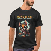 Zombie Cat Purrfectly Creepy Tシャツ (正面)