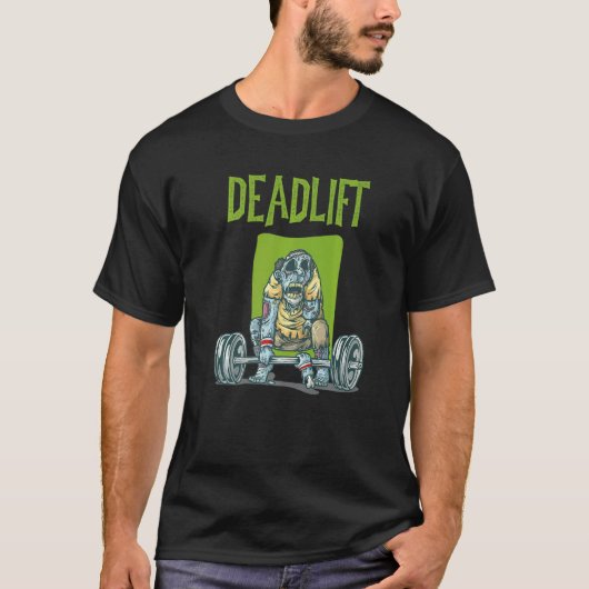 Zombie Deadlift Weight Training Exercise Workout T Tシャツ (正面)