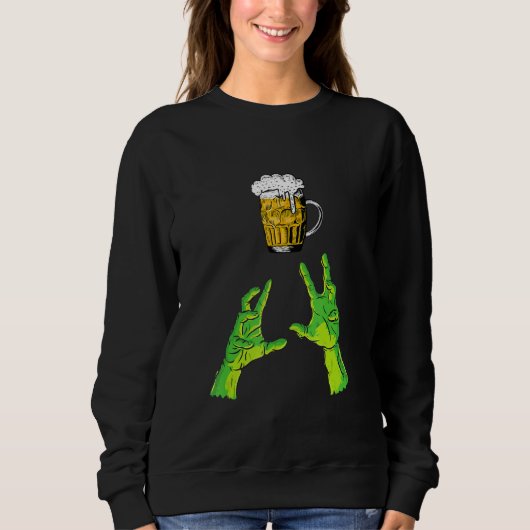 Zombie Hands Reaching for Beer Halloween Costume スウェットシャツ (正面)