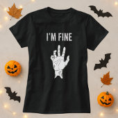 Zombie Horror I’m Fine Hand Tシャツ