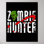 Zombie Hunter _ Halloween Apparel Funny Halloween ポスター (正面)