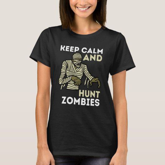 Zombie Killer Hunter Gamer Keep Calm And Hunt Zomb Tシャツ (正面)