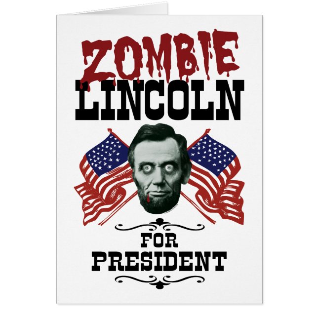 Zombie Lincoln For President -アンチトランプ・ヒラリー (正面)