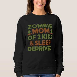 Zombie Mom 2 Kids Sleep Deprived Halloween  Women スウェットシャツ