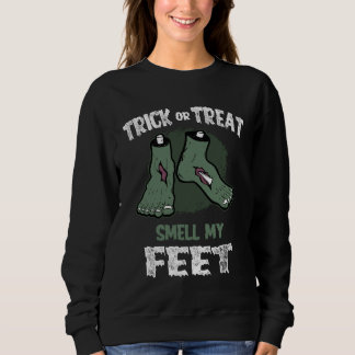 Zombie Trick or Treat Smell My Feet Halloween スウェットシャツ