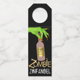 Zombie Zinfandel – バックを参照… ボトルネックタグ
