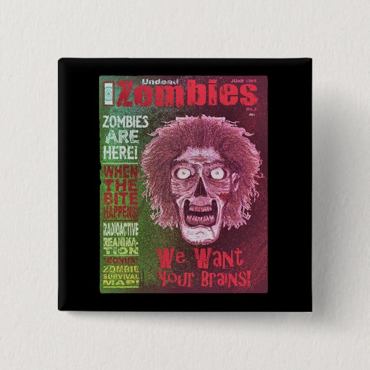 ZOMBIES 完全に死んでいな - The Magazineあなたの脳が欲しい 缶バッジ (正面)