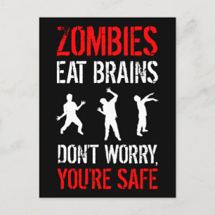Zombies 食べ Brains – 気にしないで、あなたは安全 ポストカード
