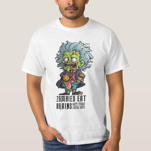 Zombies 食べ Brains Tシャツ (正面)