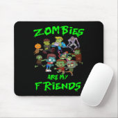 Zombies Are My Friends Halloween  マウスパッド (マウス)