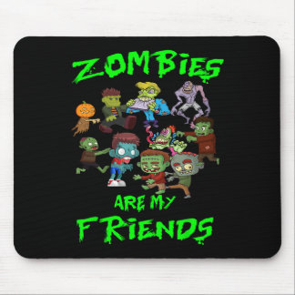 Zombies Are My Friends Halloween  マウスパッド