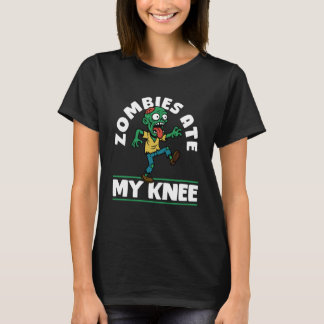 Zombies Ate My Knee Halloween Knee Replacement Sur Tシャツ