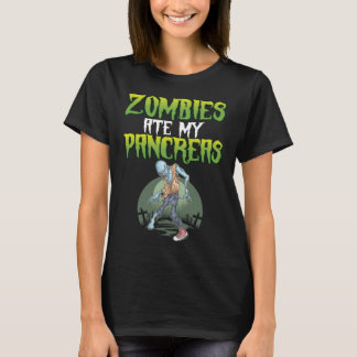 Zombies Ate My Pancreas Diabetes Awareness Hallowe Tシャツ