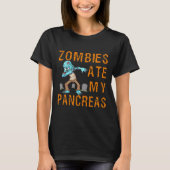 Zombies Ate My Pancreas - Fun Diabetes Tシャツ (正面)