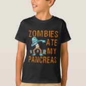 Zombies Ate My Pancreas - Fun Diabetes  Tシャツ (正面)