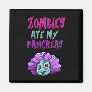 Zombies Ate My Pancreas T1d Type 1 Diabetes Girls  マグネット