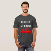 Zombies Eat Brains Dont Worry Youre Safe funny gir Tシャツ (正面フル)