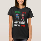 zombies eat brains don't worry you're safe tシャツ (正面)
