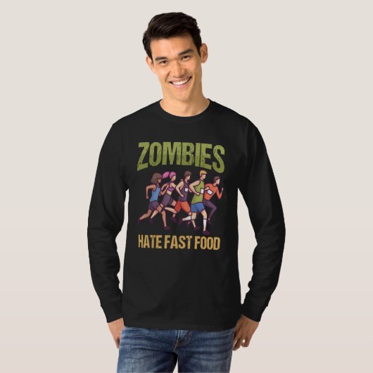 Zombies hate Fast Food  Marathon Running Tシャツ (正面フル)