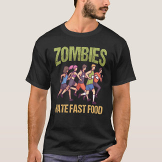 Zombies hate Fast Food  Marathon Running Tシャツ