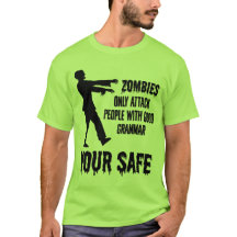 Zombies Only Attack People with Good Grammar Funny