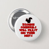 ZombieSquirrelpng 缶バッジ (正面&裏面)