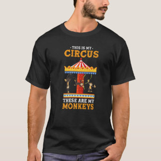 Zoo Animal This Is My Circus These Are My Monkeys Tシャツ
