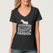 Zoo Keeper Is Not My Profession It Is My Passion A Tシャツ (正面)
